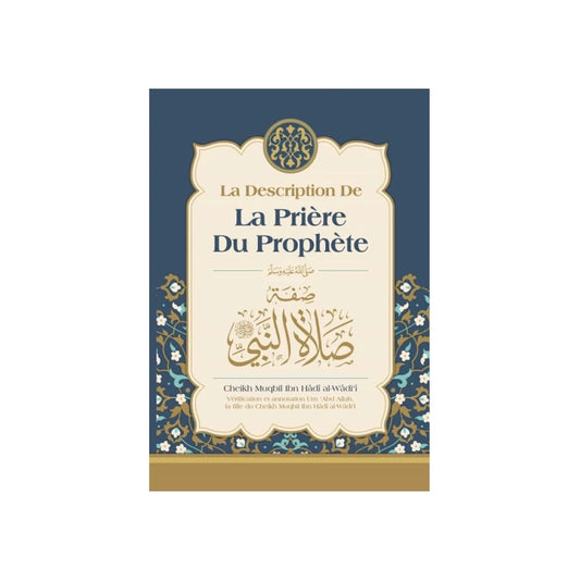 La description de la prière du prophète