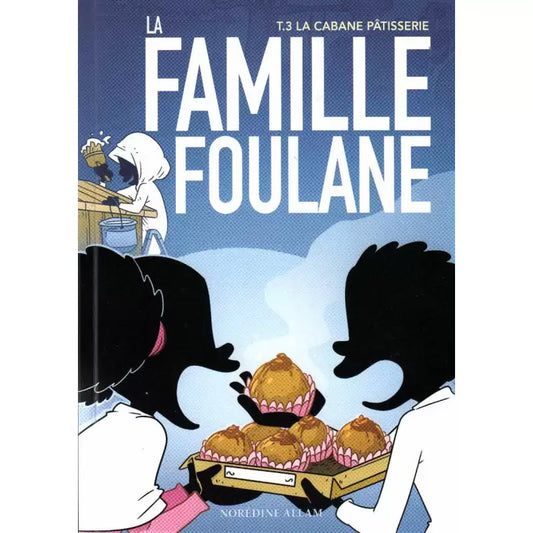 La famille Foulane  Tome 3