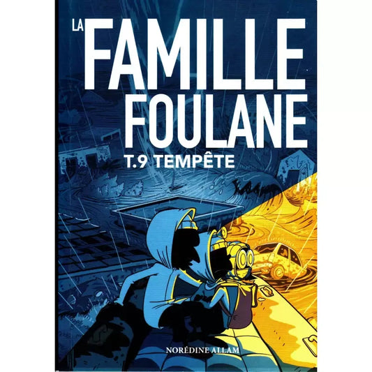 La famille Foulane  Tome 9