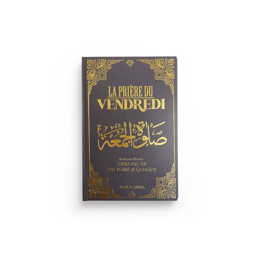 La prière du vendredi - Dine Al Haqq