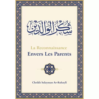 La reconnaissance Envers les Parents