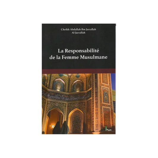 La responsabilité de la femme musulmane