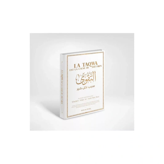 La taqwa est la cause de tout bien