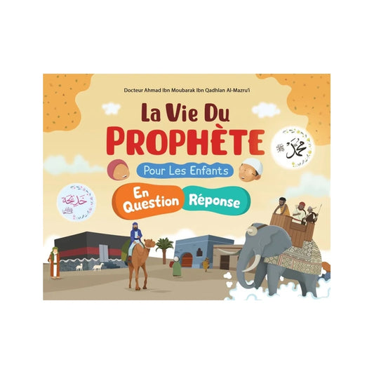 La vie du prophète pour les enfants
