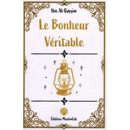Le bonheur véritable