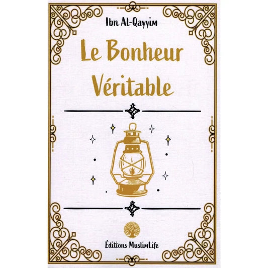 Le bonheur véritable