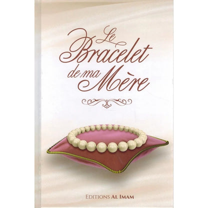 Le Bracelet de ma mère