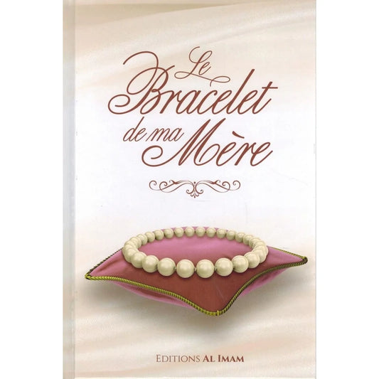 Le Bracelet de ma mère
