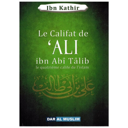Le califat de 'Ali ibn abî Tâlib