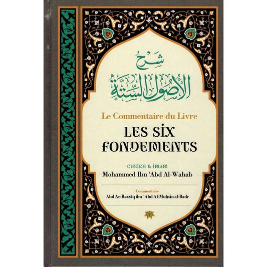Le commentaire du Livre Les Six Fondements