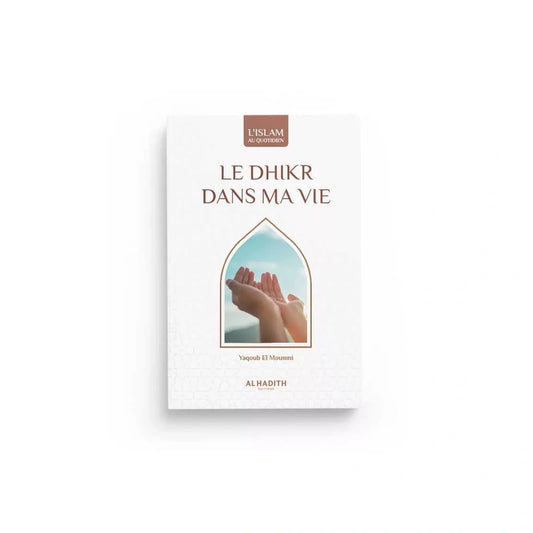 Le dhikr dans ma vie
