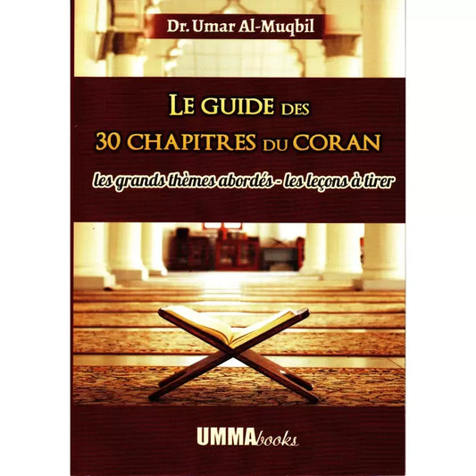 Le guide des 30 chapitres du Coran