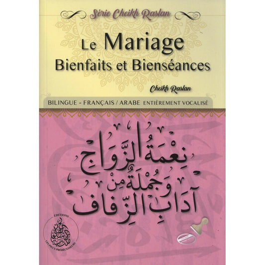 Le Mariage Bienfaits et bienséances