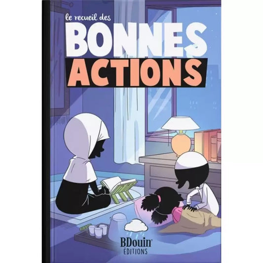 Le recueil des bonnes actions