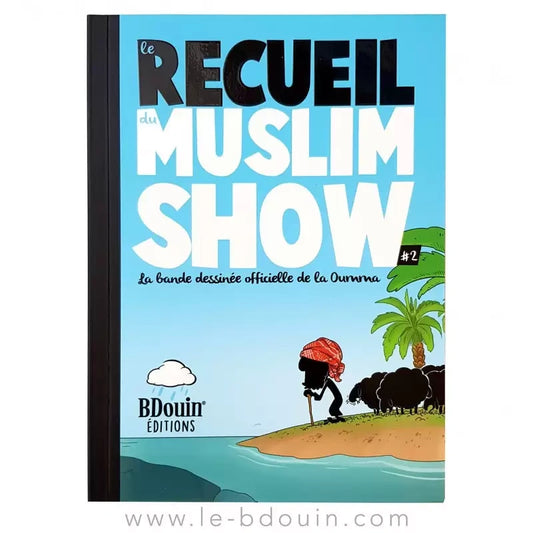 Le recueil du muslim show #2