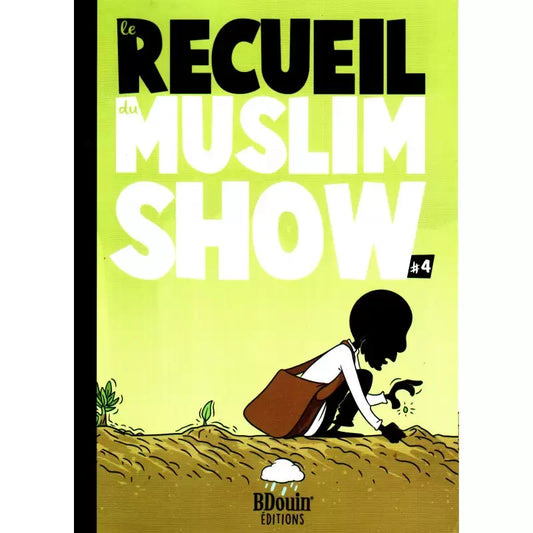Le recueil du muslim show #4
