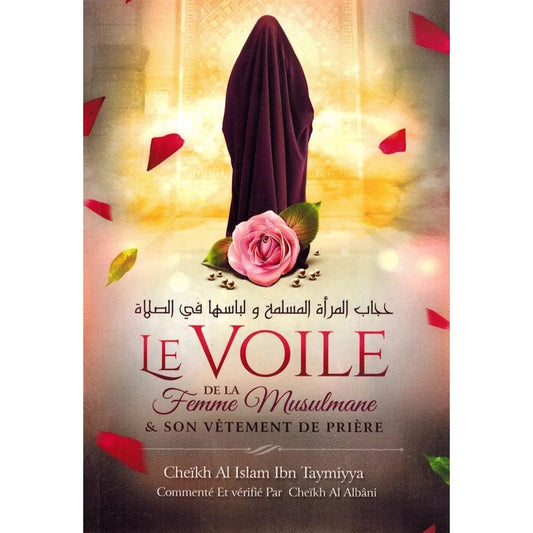 Le voile de la femme musulmane et son vêtement de prière