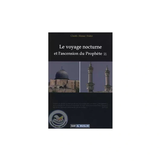 Le voyage nocturne et l'ascension du prophète (sws)