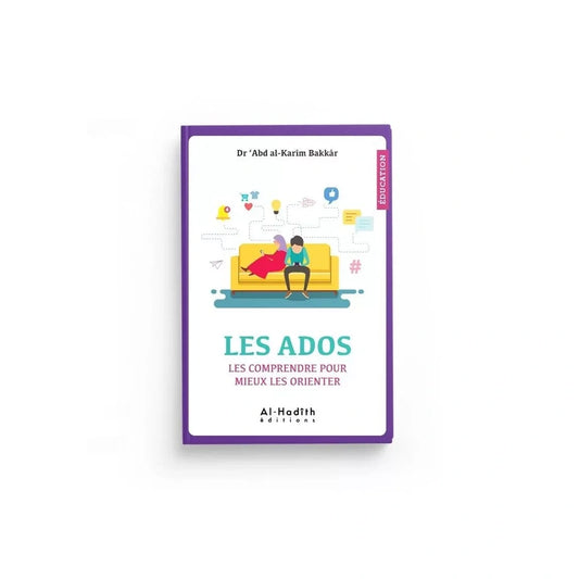 Les Ados les comprendre pour mieux les orienter