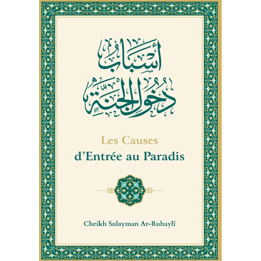 Les causes d'entrée au Paradis