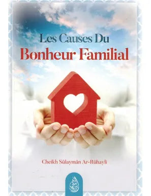 Les causes du bonheur familial