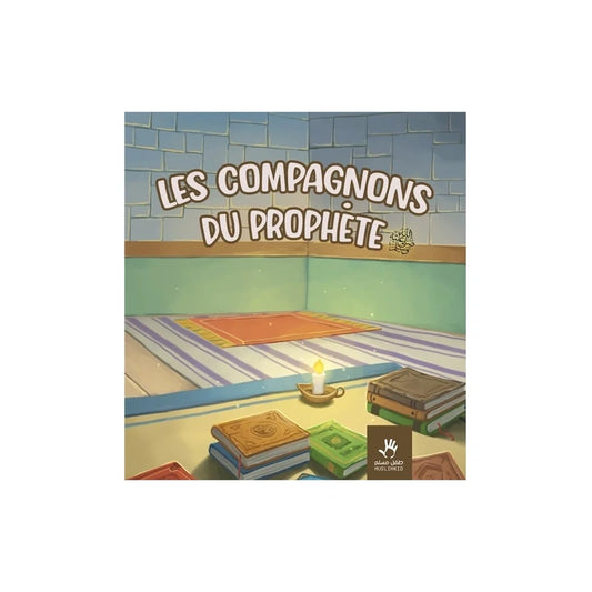 Les compagnons du prophète (sws)