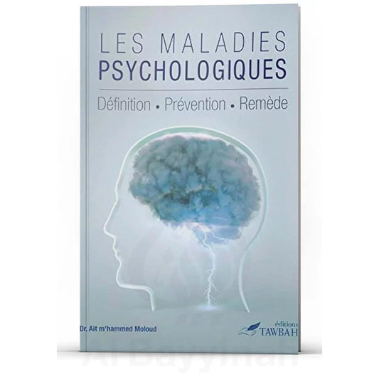 Les maladies psychologiques