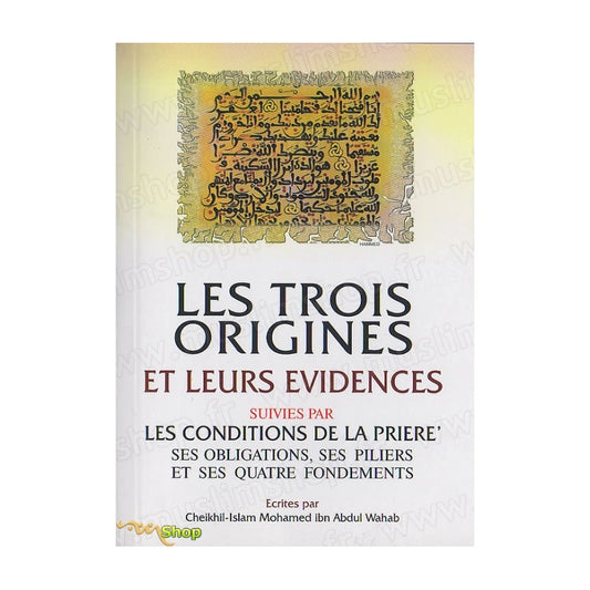 Les trois origines et leurs evidences
