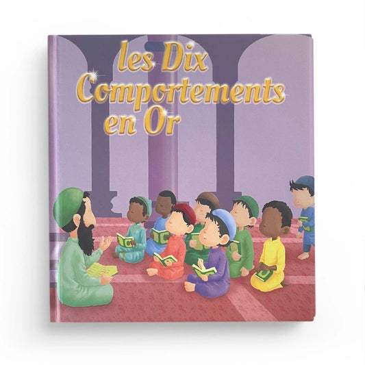 Les Dix comportements en or