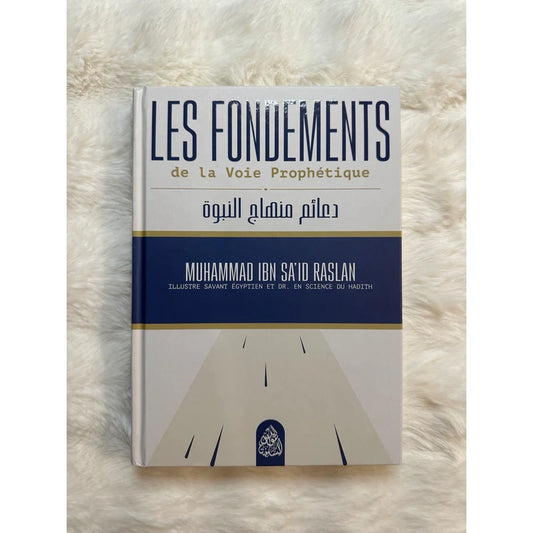 Les fondements de la voie prophétique