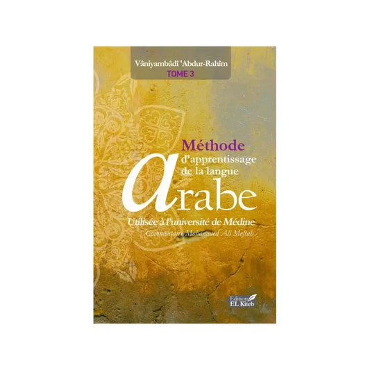 Methode d'apprentissage de la langue Arabe Tome #3