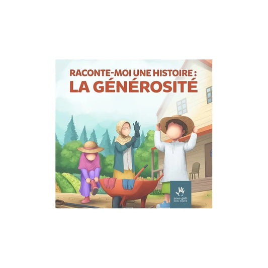 Raconte-moi une histoire : La Générosité