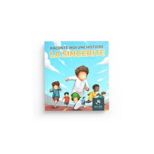 Raconte-moi une histoire : La Sincérité