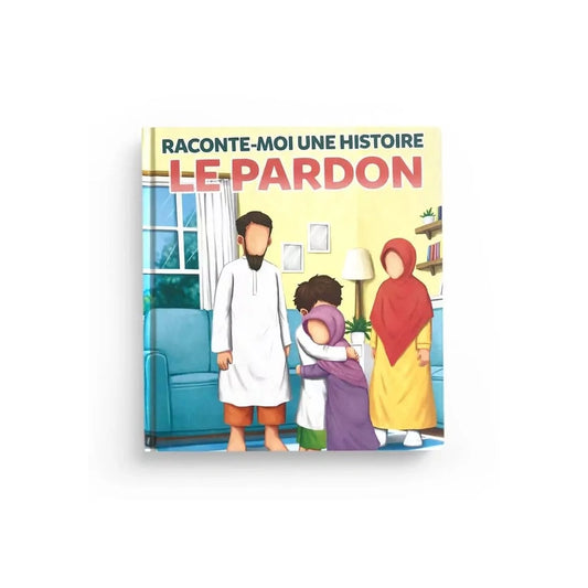 Raconte-moi une histoire : La Pardon