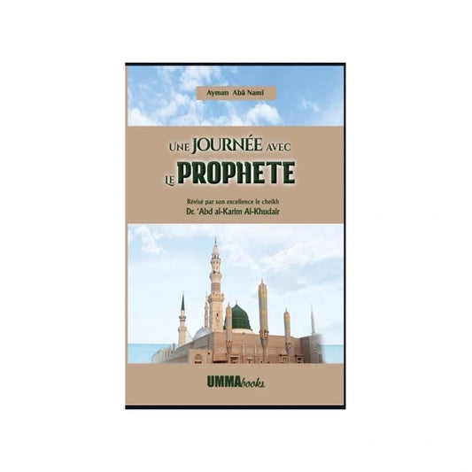 Une journée avec le prophète